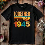 Together Since 1945 Shirt – Custom Anniversary T-Shirt – Husband Wife Matching Tee – Vintage Style Couple Gift – Est 194