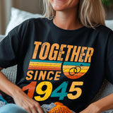 Together Since 1945 Shirt – Custom Anniversary T-Shirt – Husband Wife Matching Tee – Vintage Style Couple Gift – Est 194