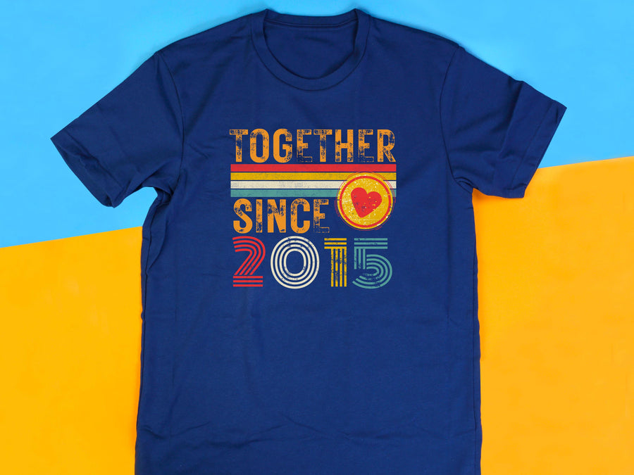 Together Since 2015 Heart T-Shirt – Matching Couple Shirt – Anniversary Gift for Him and Her – Husband Wife Unisex Love 