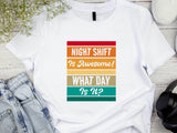 Funny Night Shift Nurse T-Shirt – Healthcare Hero Tee