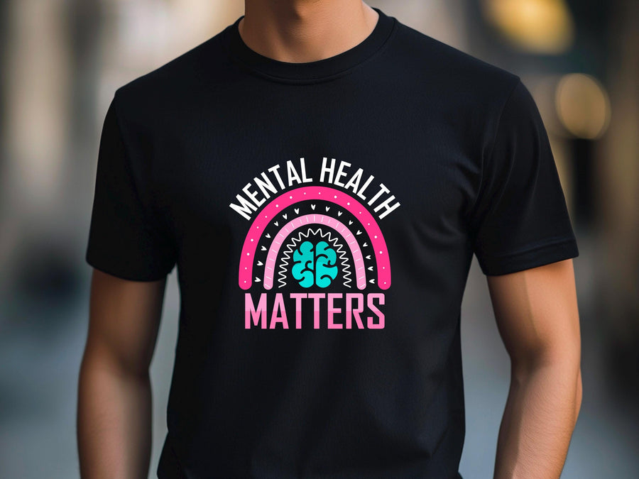 Mental Health Matters T-Shirt, Positive Quote Graphic Tee