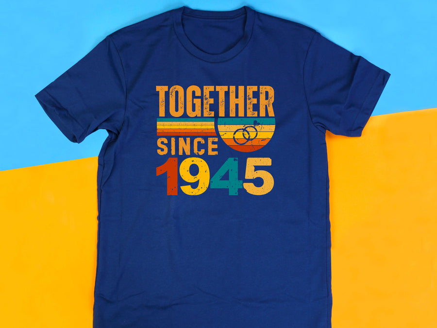 Together Since 1945 Shirt – Custom Anniversary T-Shirt – Husband Wife Matching Tee – Vintage Style Couple Gift – Est 194