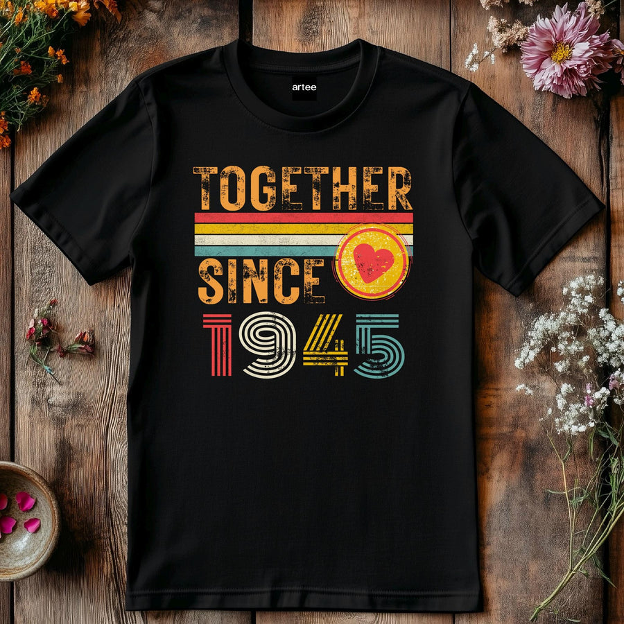 Together Since 1945 T-Shirt – Custom Anniversary Gift for Couple – Husband Wife Matching Shirt – Personalized Newlywed T