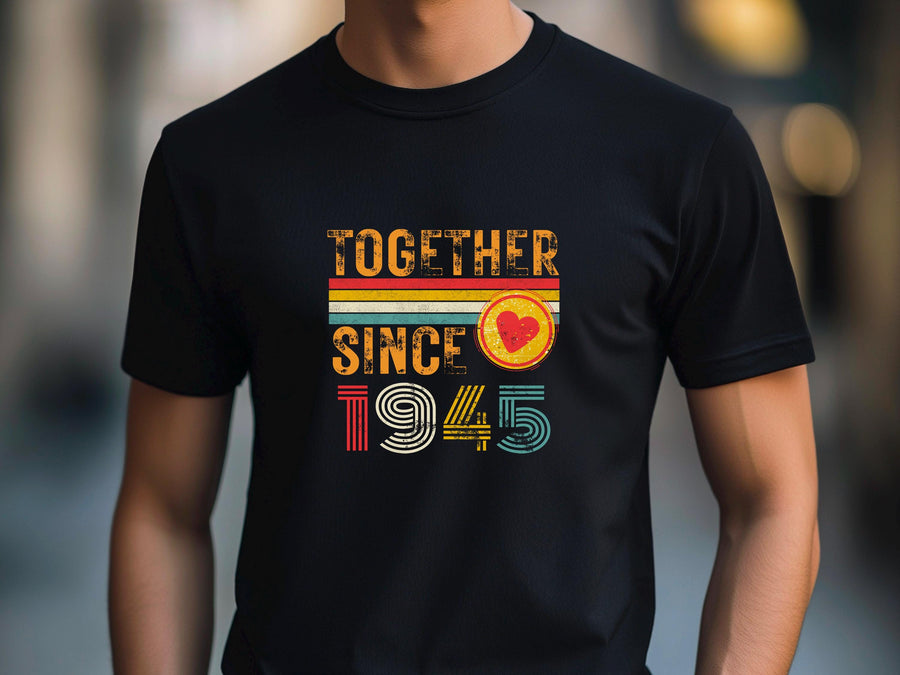 Together Since 1945 T-Shirt – Custom Anniversary Gift for Couple – Husband Wife Matching Shirt – Personalized Newlywed T