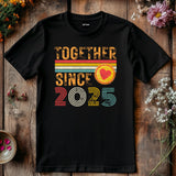 Together Since 2025 Shirt – Matching Couple T-Shirt with Heart, Anniversary Gift, New Relationship Shirt, Valentine'