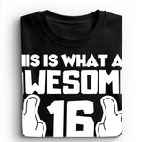 Awesome 16 Year Old T-Shirt – Birthday Gift Tee