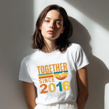 10th Anniversary Matching Couple Shirts, Together Since 2016