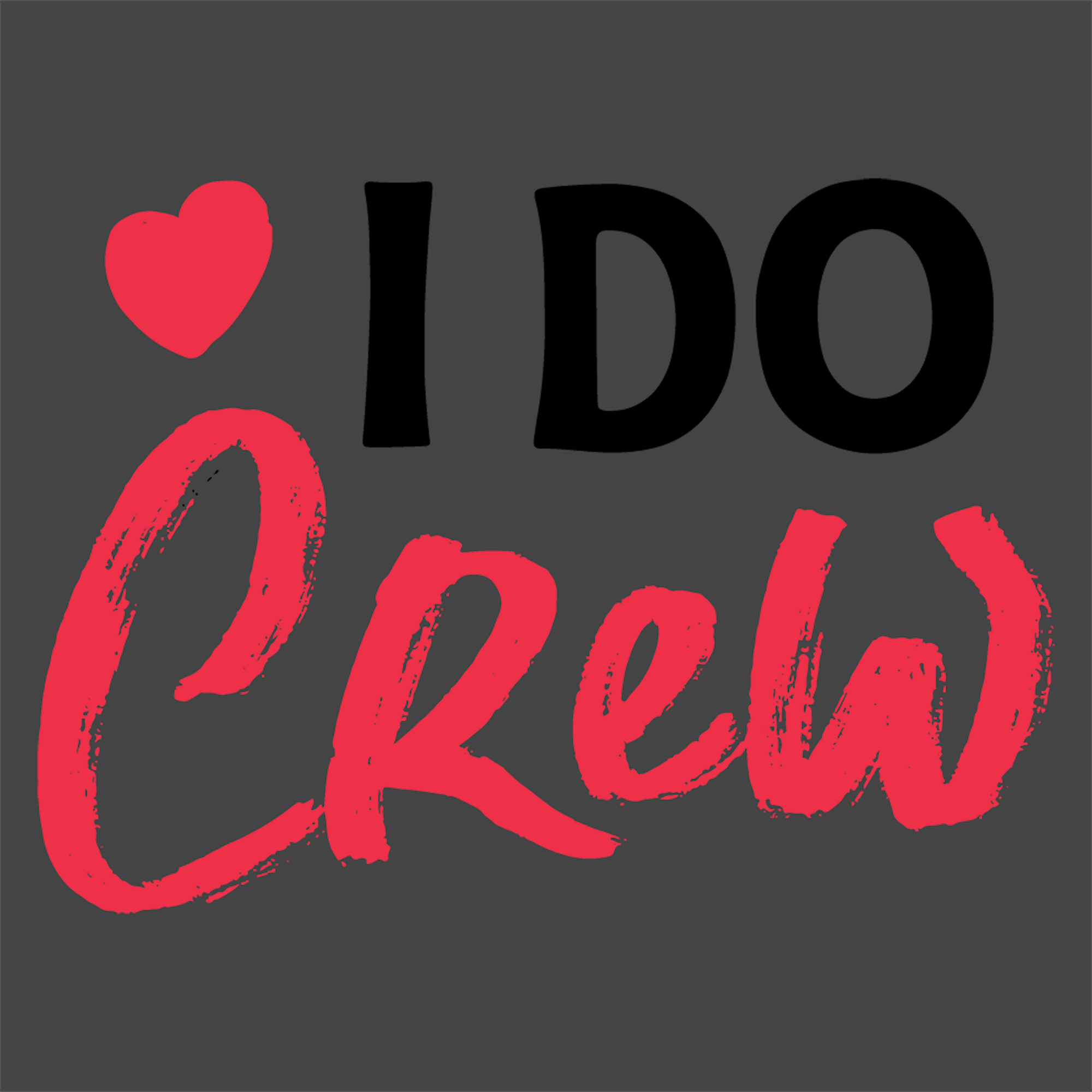 I do Crew - Wedding