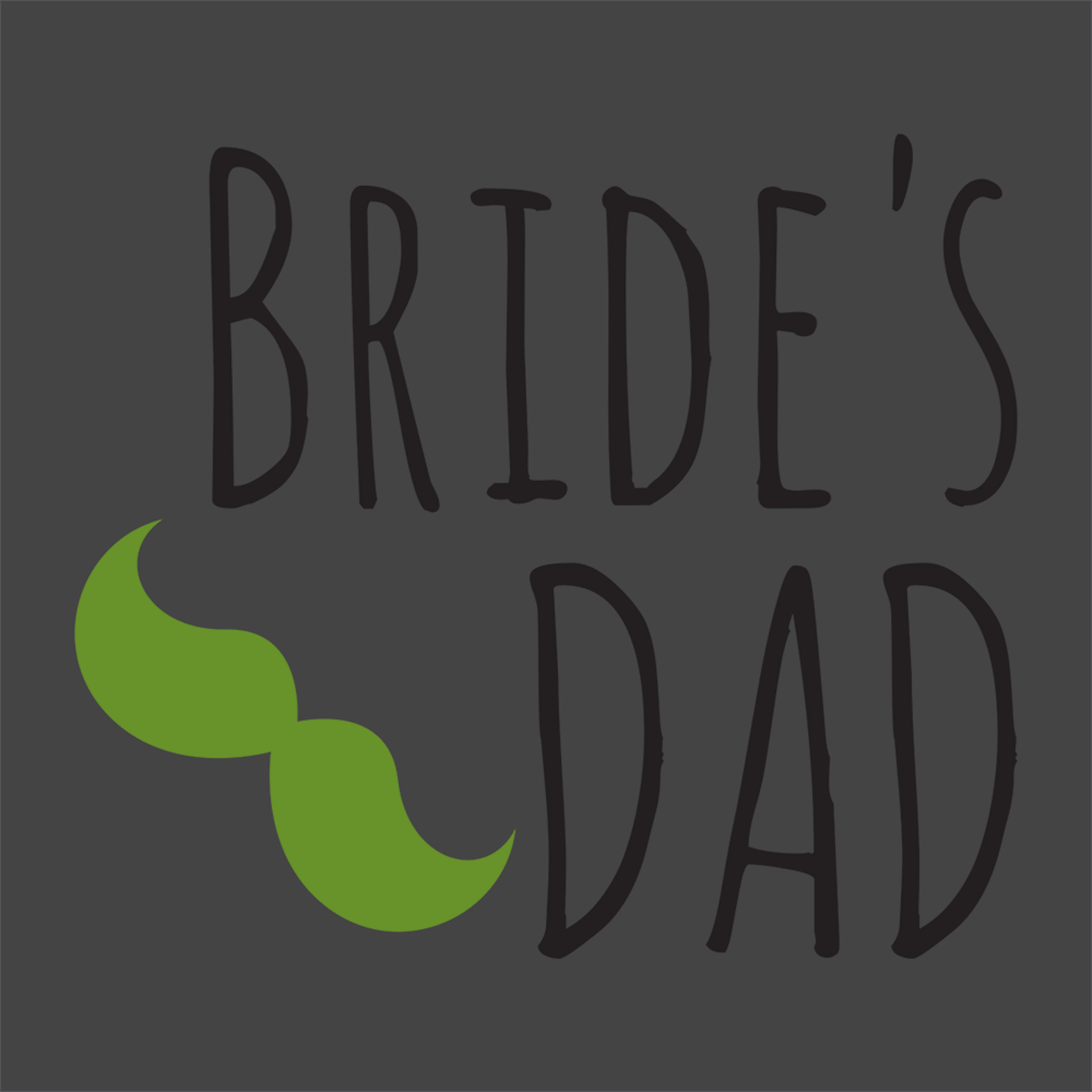 Brides Dad Green Mustachios - Wedding