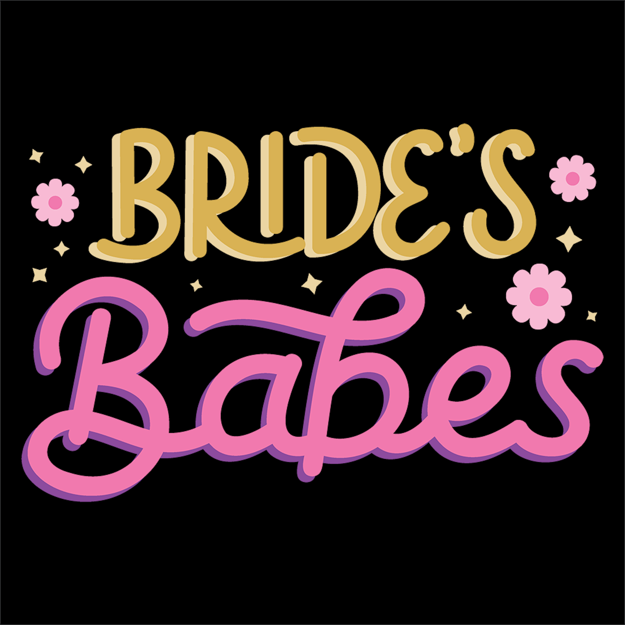 Brides Babes Pink - Wedding