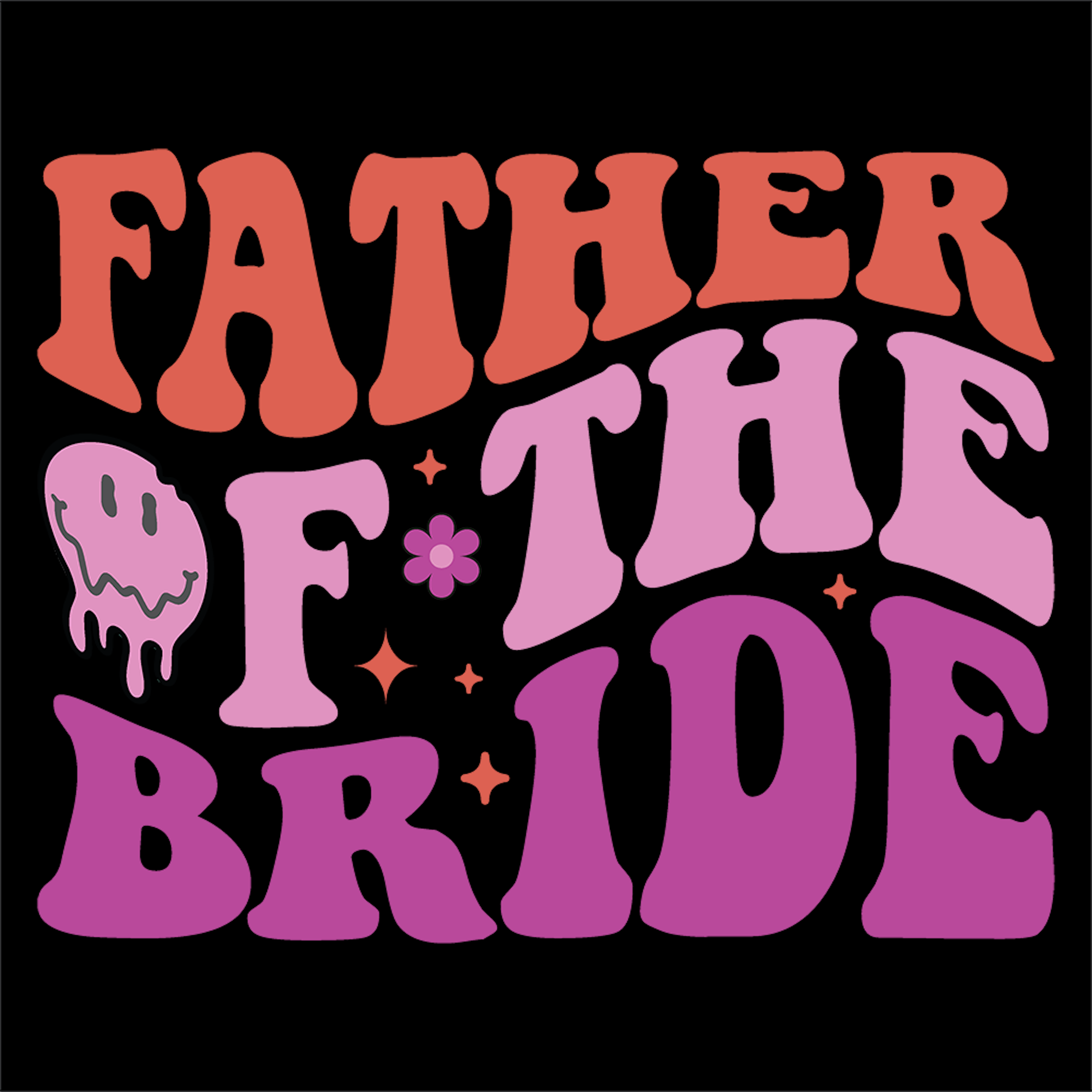 Father of the Bride - Wedding