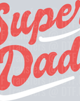 Fathers Day Super Dad
